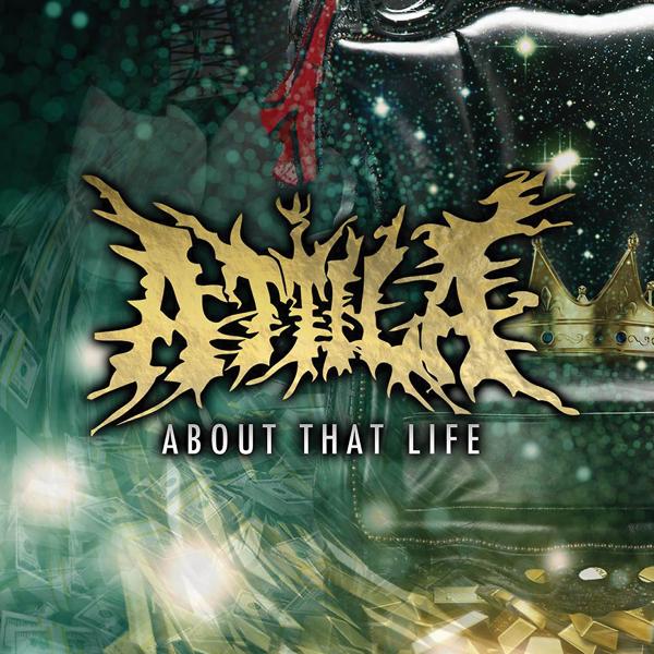 Альбом About That Life исполнителя Attila