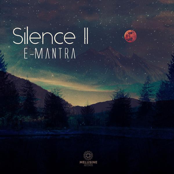 Альбом Silence 2 исполнителя E, Mantra