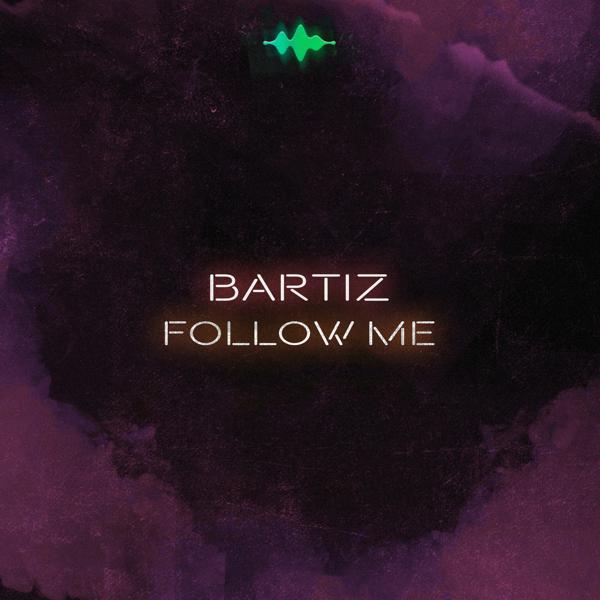 Альбом Follow Me исполнителя BartiZ