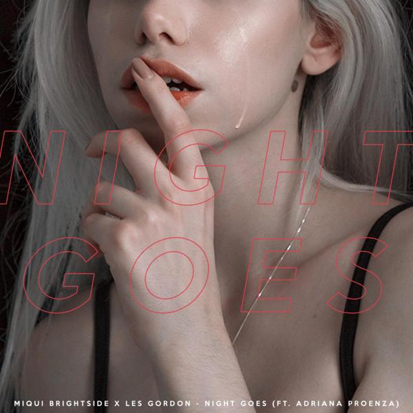 Альбом Night Goes исполнителя Miqui Brightside