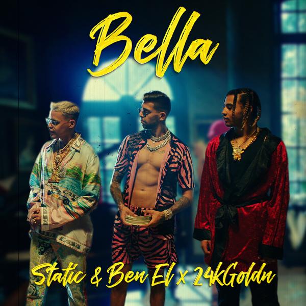 Static & Ben El, 24kgoldn - Bella