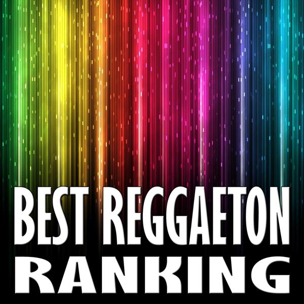 Альбом Best Reggaeton Ranking исполнителя Reggaeton Group