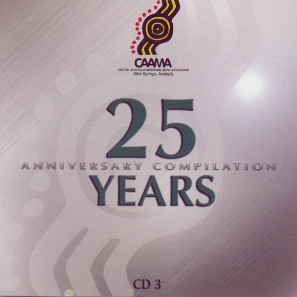 Альбом Caama 25 Year Anniversary Compilation CD 3 исполнителя Various Artists