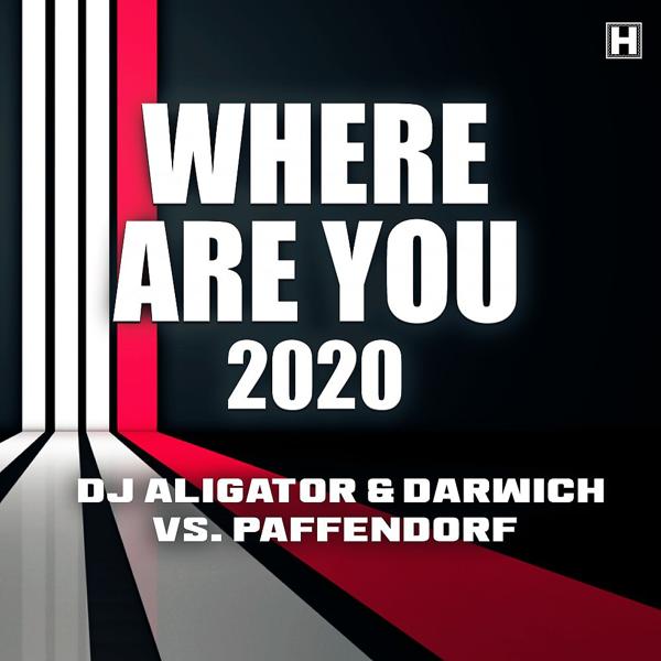 Альбом Where Are You 2020 исполнителя Paffendorf, Darwich, DJ Aligator