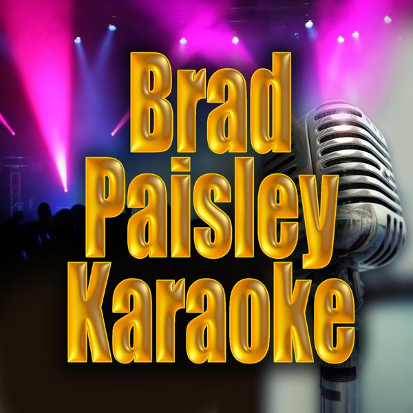 Brad Paisley Karaoke