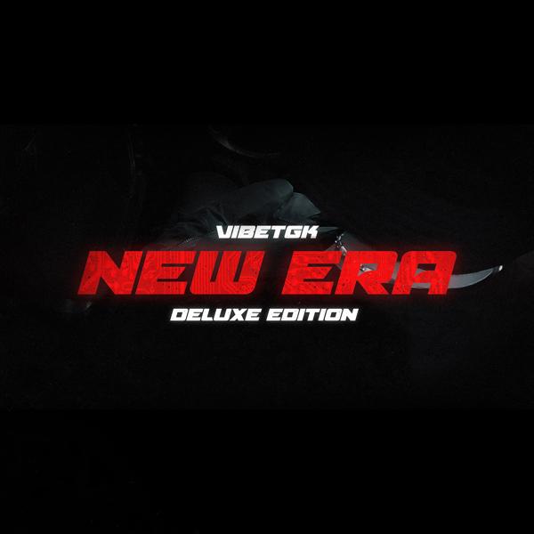 Альбом New Era (Deluxe Edition) исполнителя VibeTGK