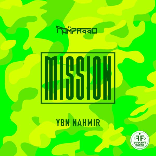 Альбом Mission исполнителя Rompasso, YBN Nahmir