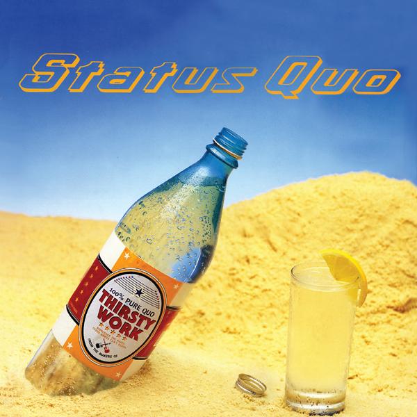 Альбом Thirsty Work исполнителя Status Quo