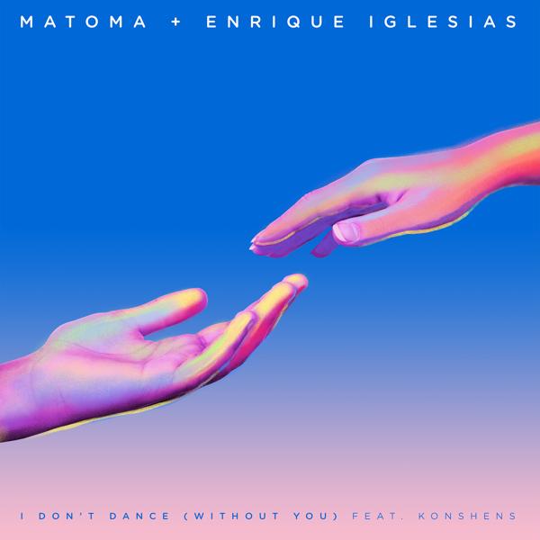 Альбом I Don't Dance (Without You) [feat. Konshens] исполнителя Matoma, Konshens, Enrique Iglesias