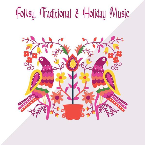 Альбом Folksy, Traditional & Holiday Music исполнителя Various Artists