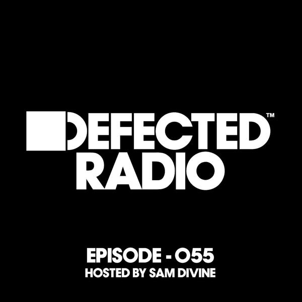 Альбом Defected Radio Episode 055 (hosted by Sam Divine) исполнителя Defected Radio