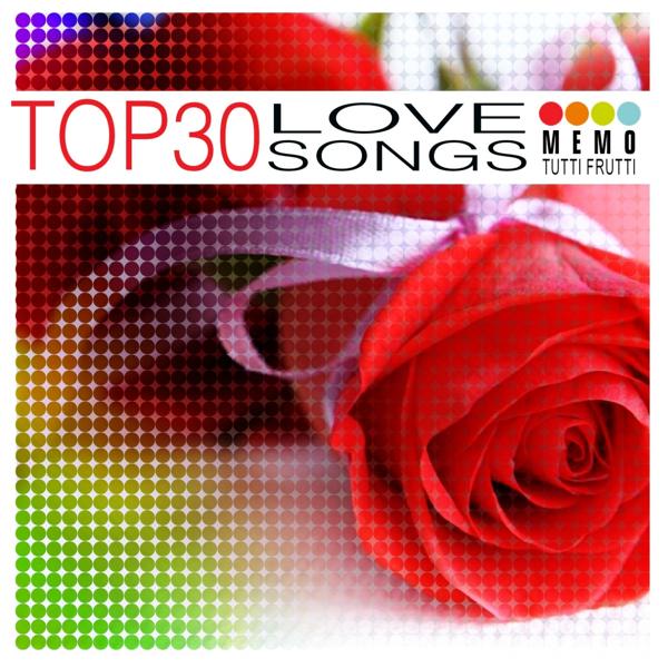 Альбом Top 30 - Love Songs исполнителя Various Artists
