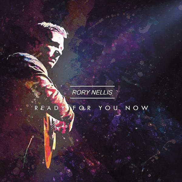 Альбом Ready for You Now исполнителя Rory Nellis