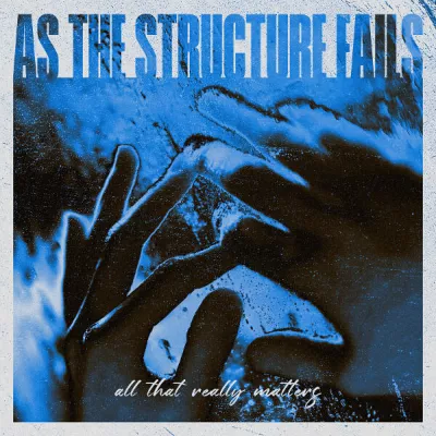 As The Structure Fails