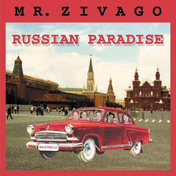 Mr. Zivago - Russian Paradise (Dance Version)