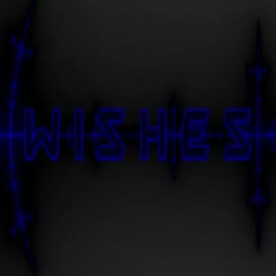 Wishes
