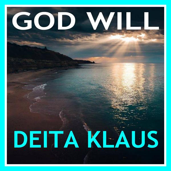 Deita Klaus, Dawn Larue - God Will