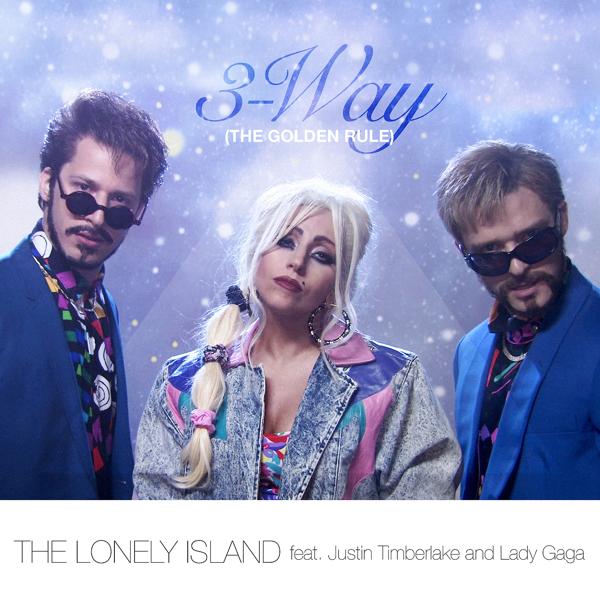 The Lonely Island, Justin Timberlake, Lady Gaga - 3-Way (The Golden Rule) (Edited Version)