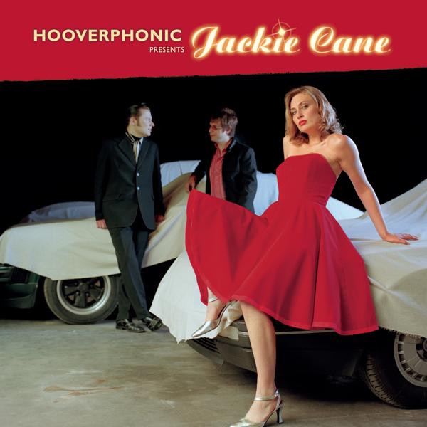 Альбом Hooverphonic presents Jackie Cane исполнителя Hooverphonic