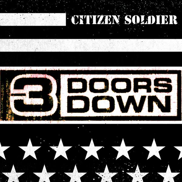 Альбом Citizen Soldier исполнителя 3 Doors Down