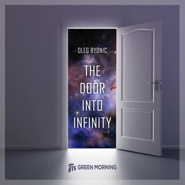 Альбом The Door Into Infinity исполнителя Oleg Byonic