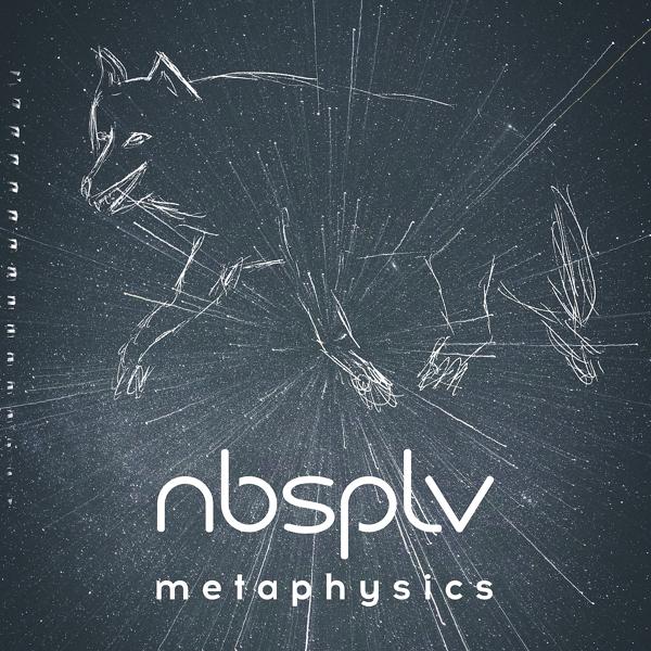 Альбом Metaphysics исполнителя NBSPLV
