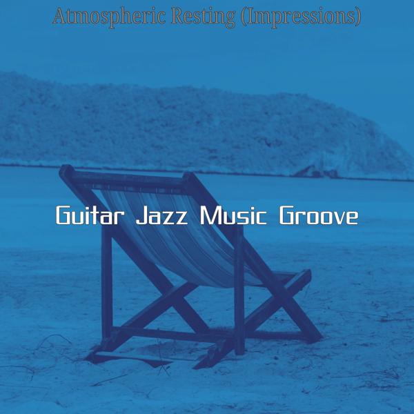 Atmospheric Resting (Impressions)