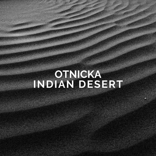 Otnicka - Indian Desert