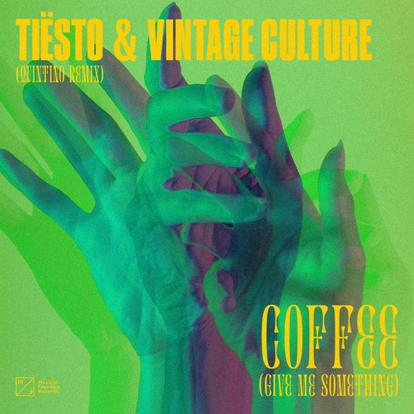 Tiësto, Vintage Culture - Coffee (Give Me Something) [Quintino Remix]