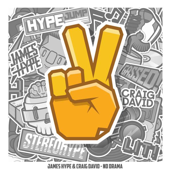 James Hype, Craig David - No Drama (feat. Craig David)