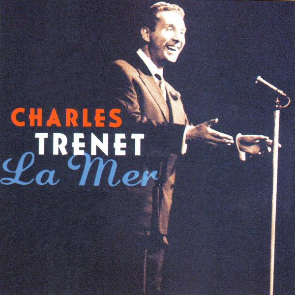 Charles Trenet - Y'a d'la Joie