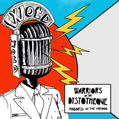 Warriors of the Dystotheque