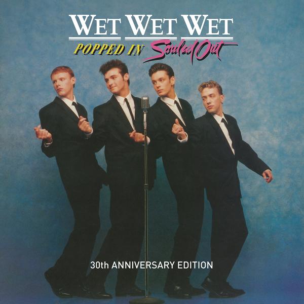 Альбом Popped In Souled Out исполнителя Wet Wet Wet