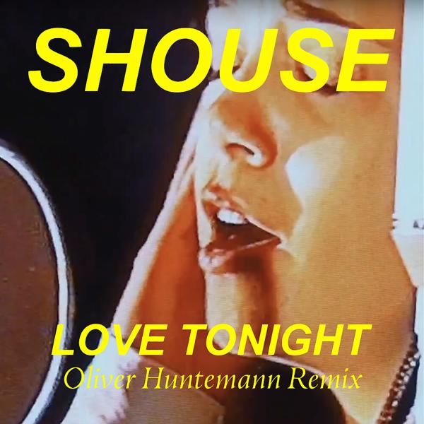 Shouse - Love Tonight (Oliver Huntemann Remix Edit)