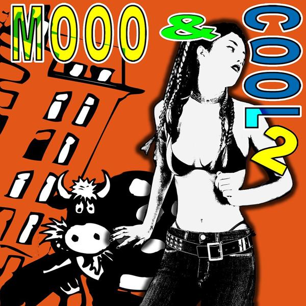 Альбом Bazooka Angels Mooo & Cool 2 исполнителя Various Artists