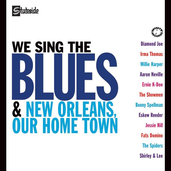 Альбом We Sing The Blues/New Orleans Our Home Town исполнителя Various Artists