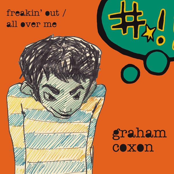 Freakin' Out / All Over Me