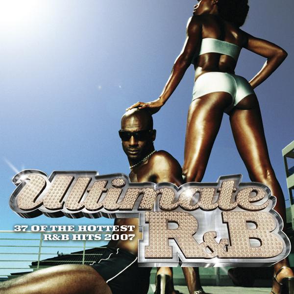 Альбом Ultimate R&B 2007 исполнителя Various Artists