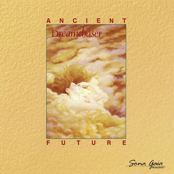 Альбом Dreamchaser исполнителя Ancient Future