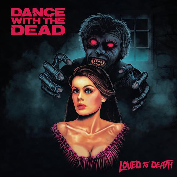 Альбом Loved to Death исполнителя Dance With the Dead