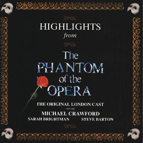 "The Phantom Of The Opera" Original London Cast