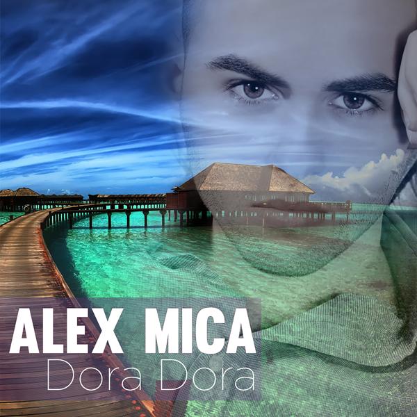 Alex Mica - Dora Dora (Extended Mix)