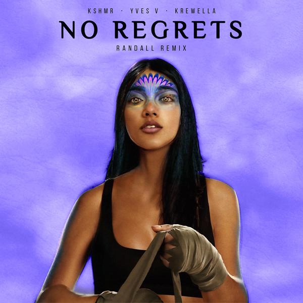 KSHMR, Yves V, Krewella - No Regrets (feat. Krewella) [RANDALL Remix]