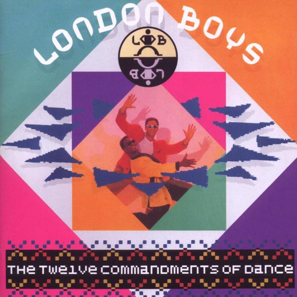 Альбом The Twelve Commandments Of Dance исполнителя London Boys