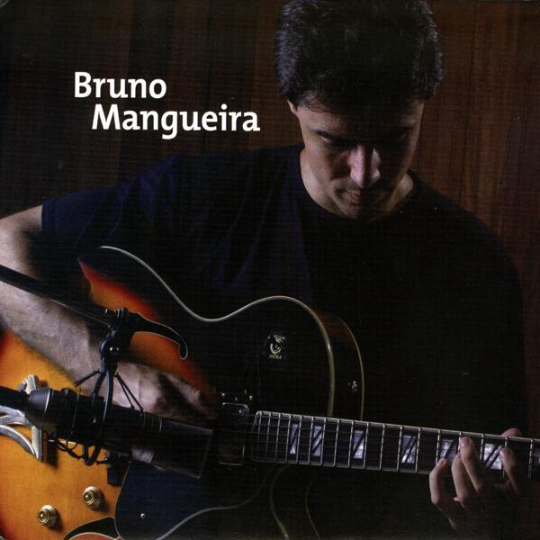 Альбом Bruno Mangueira исполнителя Bruno Mangueira