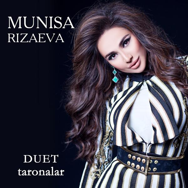 Альбом Duet Taronalar исполнителя Munisa Rizaeva
