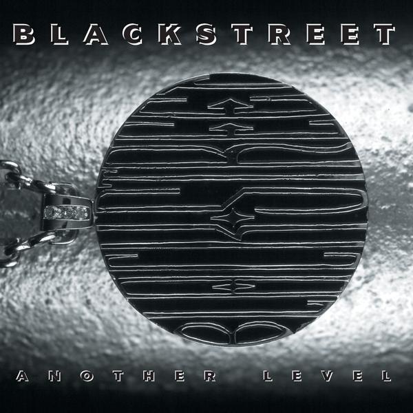 Альбом Another Level исполнителя Blackstreet