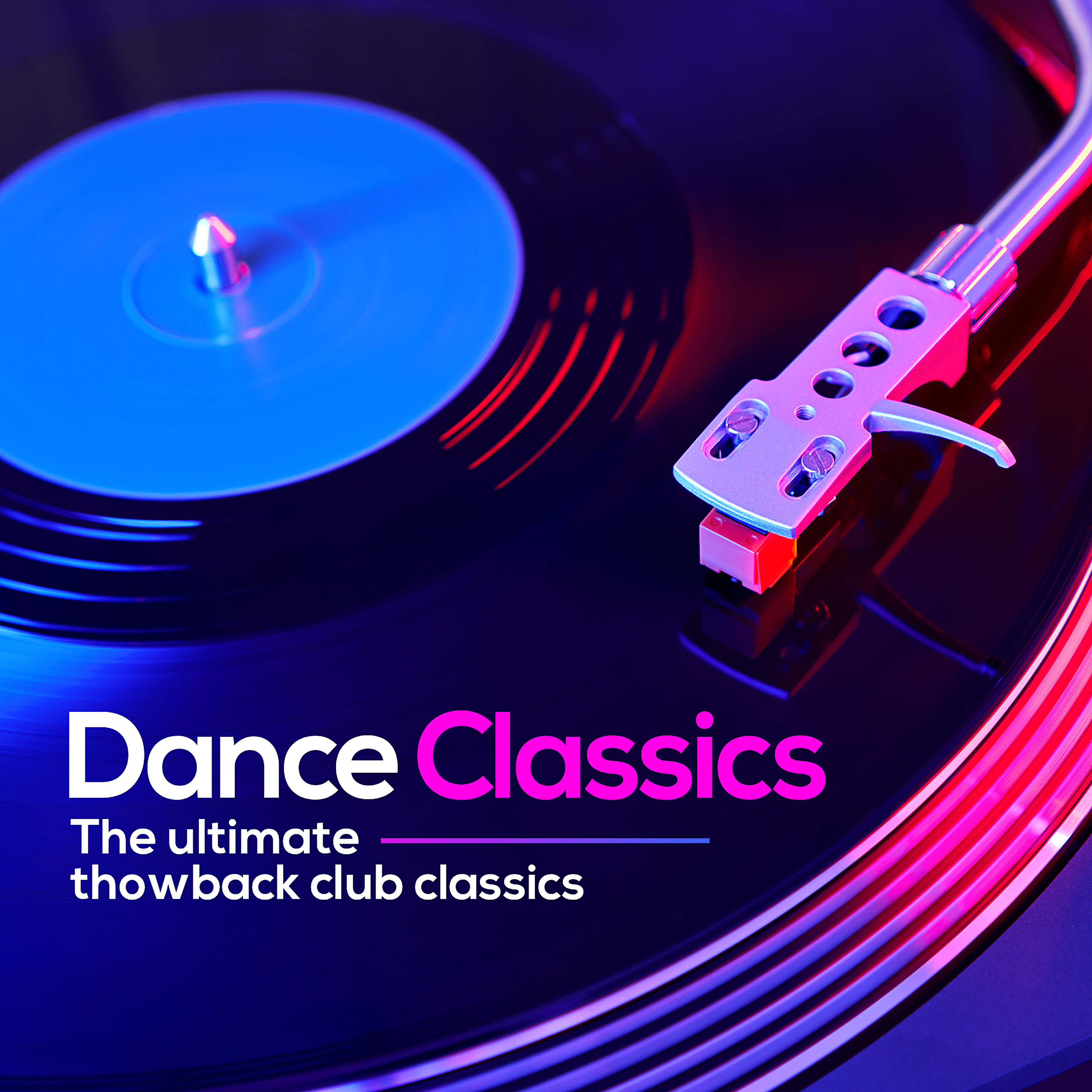 Альбом Dance Classics: The Ultimate Throwback Club Classics исполнителя Various Artists