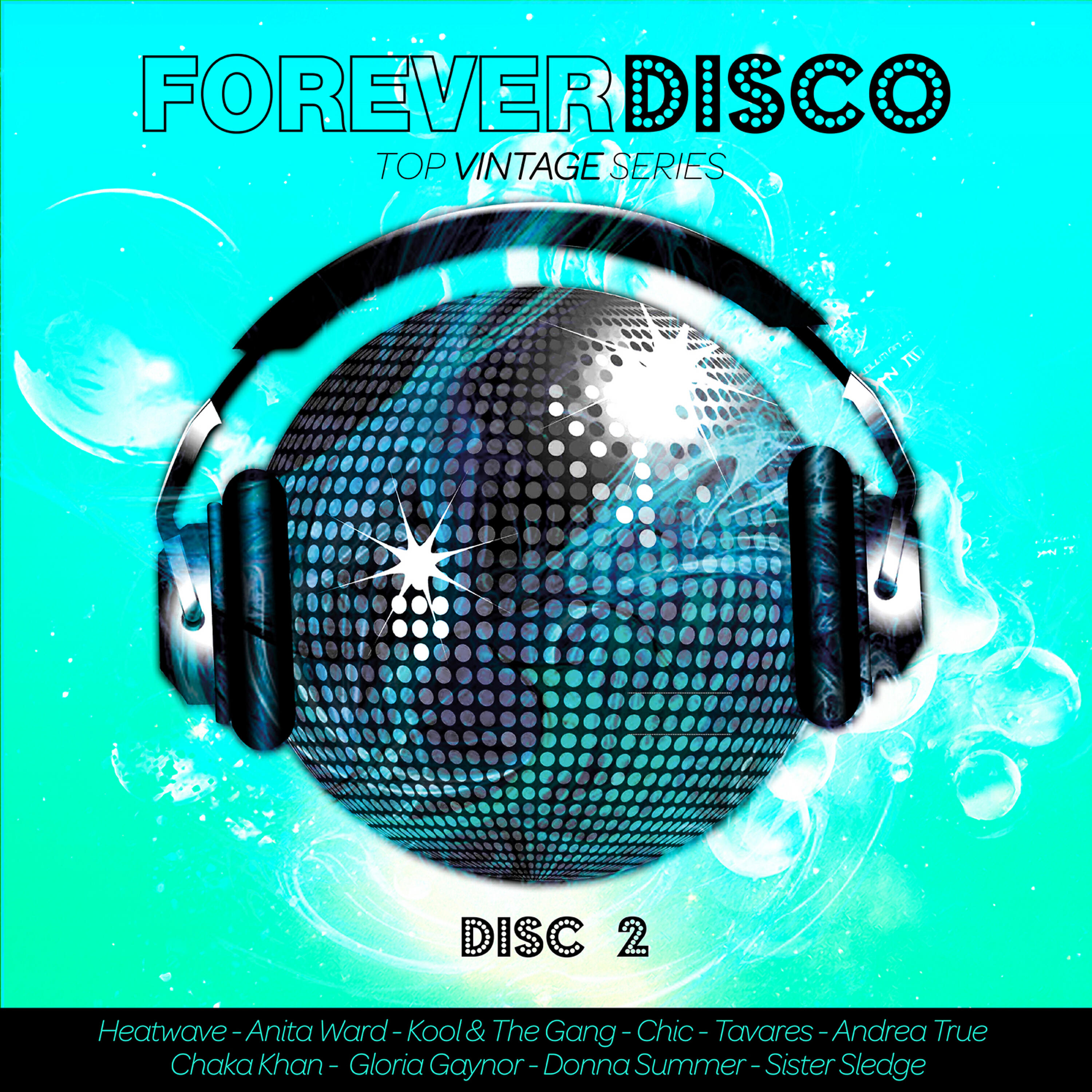 Альбом Forever Disco Top Vintage Series Vol. 2 исполнителя Various Artists