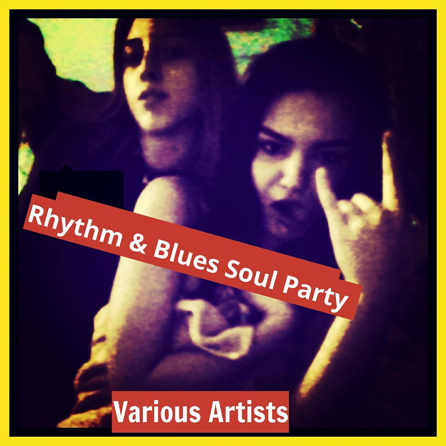 Rhythm & Blues Soul Party
